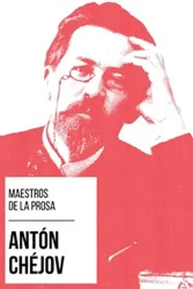Chéjov / Nemo |  Maestros de la Prosa - Antón Chéjov | eBook | Sack Fachmedien