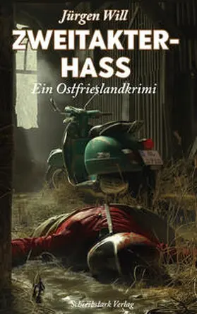Will |  Zweitakterhass | Buch |  Sack Fachmedien