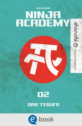 Lüftner |  Ninja Academy 2. Das TESUTO | eBook | Sack Fachmedien