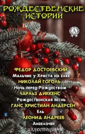 Dostoevsky / Gogol / Dickens |  Christmas stories (with pictures) | eBook | Sack Fachmedien