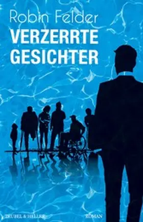 Felder |  Verzerrte Gesichter | eBook | Sack Fachmedien