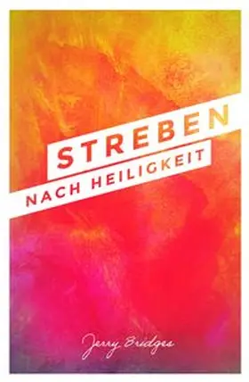 Bridges |  Streben nach Heiligkeit | Buch |  Sack Fachmedien