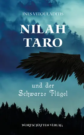 Vitouladitis |  Nilah Taro und der schwarze Flügel | eBook | Sack Fachmedien