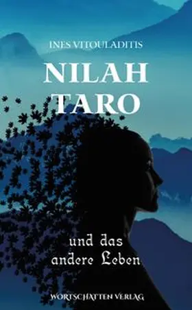 Vitouladitis |  Nilah Taro und das andere Leben | Buch |  Sack Fachmedien