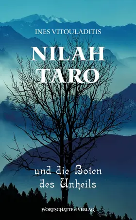 Vitouladitis |  Nilah Taro und die Boten des Unheils | eBook | Sack Fachmedien