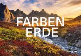 Kunth Verlag / Benstem |  Die Farben der Erde | Buch |  Sack Fachmedien