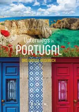 Schetar / Lammert |  KUNTH Unterwegs in Portugal | Buch |  Sack Fachmedien