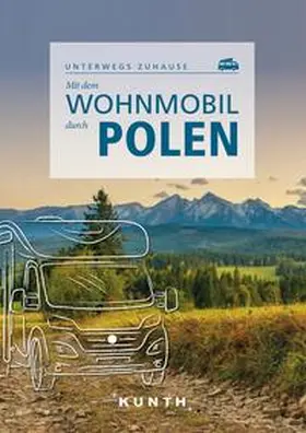 Matthei-Socha |  KUNTH Mit dem Wohnmobil durch Polen | Buch |  Sack Fachmedien