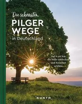 von Kapff / Lammert |  KUNTH Bildband Die schönsten Pilgerwege in Deutschland | Buch |  Sack Fachmedien