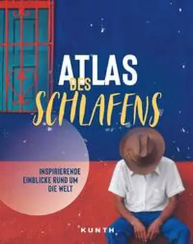 Burr / Holzinger / Sance |  KUNTH Bildband Atlas des Schlafens | Buch |  Sack Fachmedien