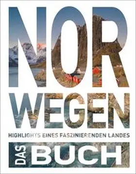 Saße / Lammert / Guntermann |  KUNTH Norwegen. Das Buch | Buch |  Sack Fachmedien