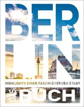 Weber |  KUNTH Berlin. Das Buch | Buch |  Sack Fachmedien