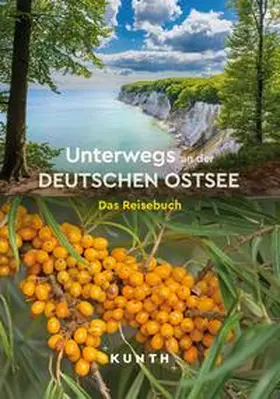 Verlag / Kunth Verlag |  KUNTH Unterwegs an der deutschen Ostsee | Buch |  Sack Fachmedien