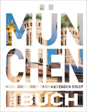 Weber / Schuhmacher |  KUNTH München. Das Buch | Buch |  Sack Fachmedien