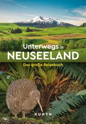 Verlag / Kunth Verlag |  KUNTH Unterwegs in Neuseeland | Buch |  Sack Fachmedien