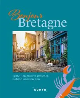Pöppelmann |  KUNTH Bonjour Bretagne | Buch |  Sack Fachmedien