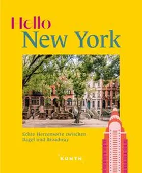 Fischer / Jeier / Stadler |  KUNTH Hello New York | Buch |  Sack Fachmedien