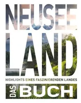 KUNTH Verlag |  KUNTH Neuseeland. Das Buch | Buch |  Sack Fachmedien