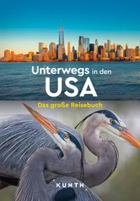 Schuster / Weidlich / Steinmaßl | KUNTH Unterwegs in den USA | Buch | 978-3-96965-299-2 | www.sack.de