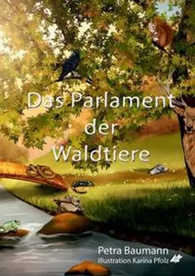 Baumann / Karina Verlag |  Das Parlament der Waldtiere | Buch |  Sack Fachmedien