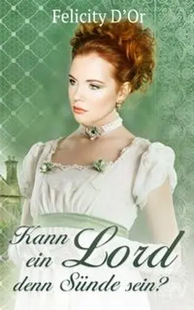 D'Or / Prankl |  Kann ein Lord denn Sünde sein? | Buch |  Sack Fachmedien