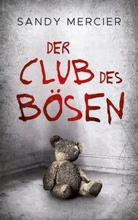 Mercier |  Der Club des Bösen | Buch |  Sack Fachmedien