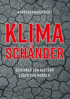 Markowsky |  KLIMASCHÄNDER | Buch |  Sack Fachmedien