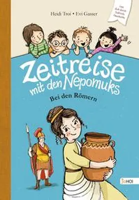 Troi / JoHoi |  Zeitreise mit den Nepomuks | Buch |  Sack Fachmedien