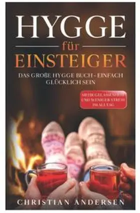 Andersen |  Hygge für Einsteiger | Buch |  Sack Fachmedien