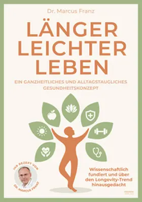 Franz |  Länger Leichter Leben | Buch |  Sack Fachmedien