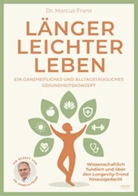 Franz |  Länger leichter leben | eBook | Sack Fachmedien