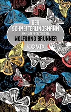 Brunner |  Der Schmetterlingsmann | eBook | Sack Fachmedien