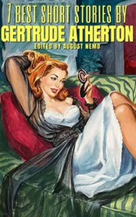 Atherton / Nemo |  7 best short stories by Gertrude Atherton | eBook | Sack Fachmedien