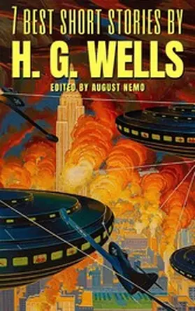 Wells / Nemo |  7 best short stories by H. G. Wells | eBook | Sack Fachmedien