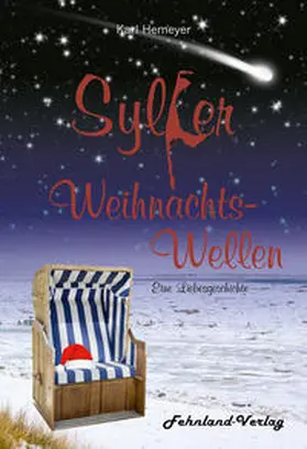 Hemeyer |  Sylter Weihnachtswellen. Eine Liebesgeschichte | Buch |  Sack Fachmedien