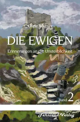 Wagner |  DIE EWIGEN. Erinnerungen an die Unsterblichkeit | Buch |  Sack Fachmedien