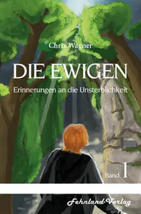 Wagner |  DIE EWIGEN. Erinnerungen an die Unsterblichkeit | Buch |  Sack Fachmedien