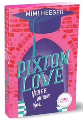 Heeger | Pixton Love 1. Never Without You | Buch | 978-3-96976-034-5 | sack.de