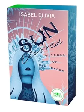 Clivia | Witches of New London 1. Sunblessed | Buch | 978-3-96976-038-3 | www.sack.de