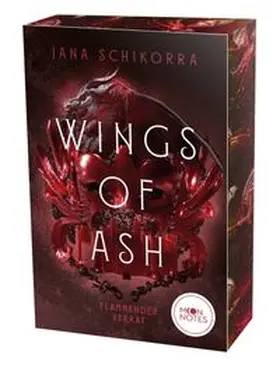 Moon Notes / Schikorra |  Wings of Ash 2. Flammender Verrat | Buch |  Sack Fachmedien
