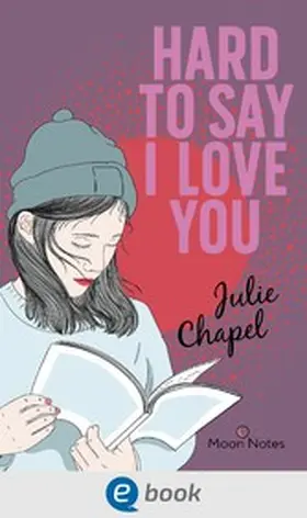 Chapel | Hard to say I love you | E-Book | www.sack.de