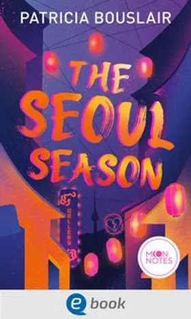 Bouslair / Moon Notes | The Seoul Season | E-Book | www.sack.de