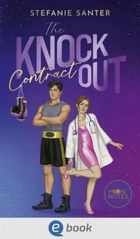 Santer / Moon Notes | Terms of Attraction 1. The Knockout Contract | E-Book | www.sack.de