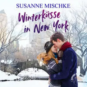 Mischke |  Winterküsse in New York | Sonstiges |  Sack Fachmedien