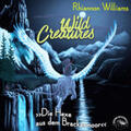 Williams |  Wild Creatures | Sonstiges |  Sack Fachmedien