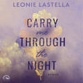 Lastella |  Carry me through the night | Sonstiges |  Sack Fachmedien