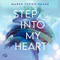Haase |  step into my heart | Sonstiges |  Sack Fachmedien