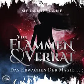 Lane |  Von Flammen und Verrat | Sonstiges |  Sack Fachmedien