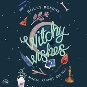 Bourne |  Witchy Wishes | Sonstiges |  Sack Fachmedien