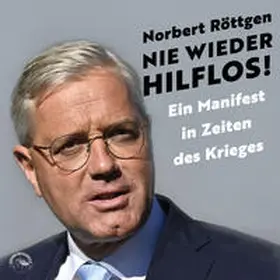 Röttgen |  Nie wieder hilflos! | Sonstiges |  Sack Fachmedien